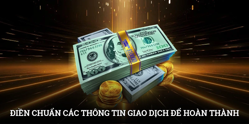 Rút Tiền IWIN - Thao Tác Nhận Thưởng Về Tài Khoản Cực Nhanh 3 Điền chuẩn các thông tin giao dịch để hoàn thành nhanh chóng