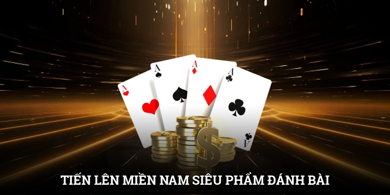 Tiến Lên Miền Nam IWIN - Chơi Thông Minh, Chiến Thắng Lớn 2 Tiến Lên Miền Nam - Siêu phẩm đánh bài chất lượng